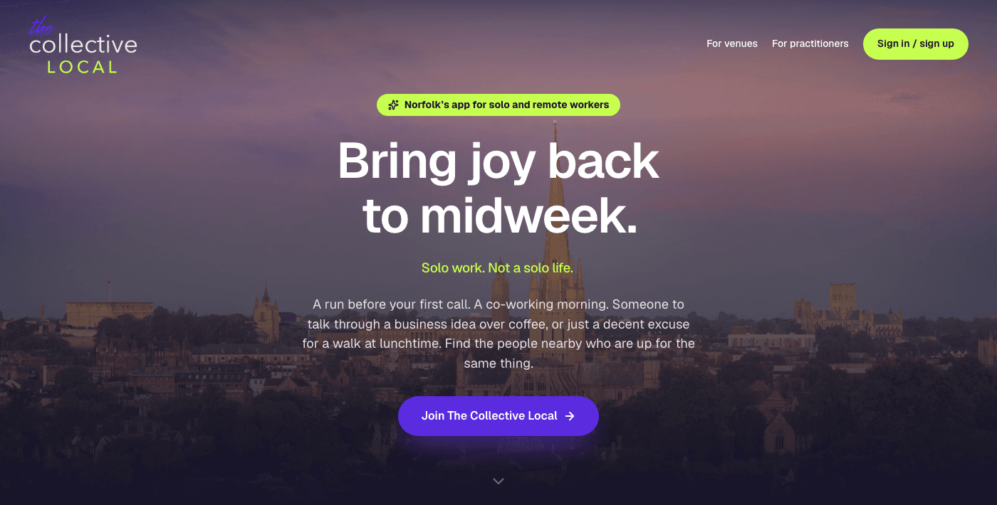 The Collective Local home page: Bring joy back to midweek, Norfolk's app for solo and remote workers